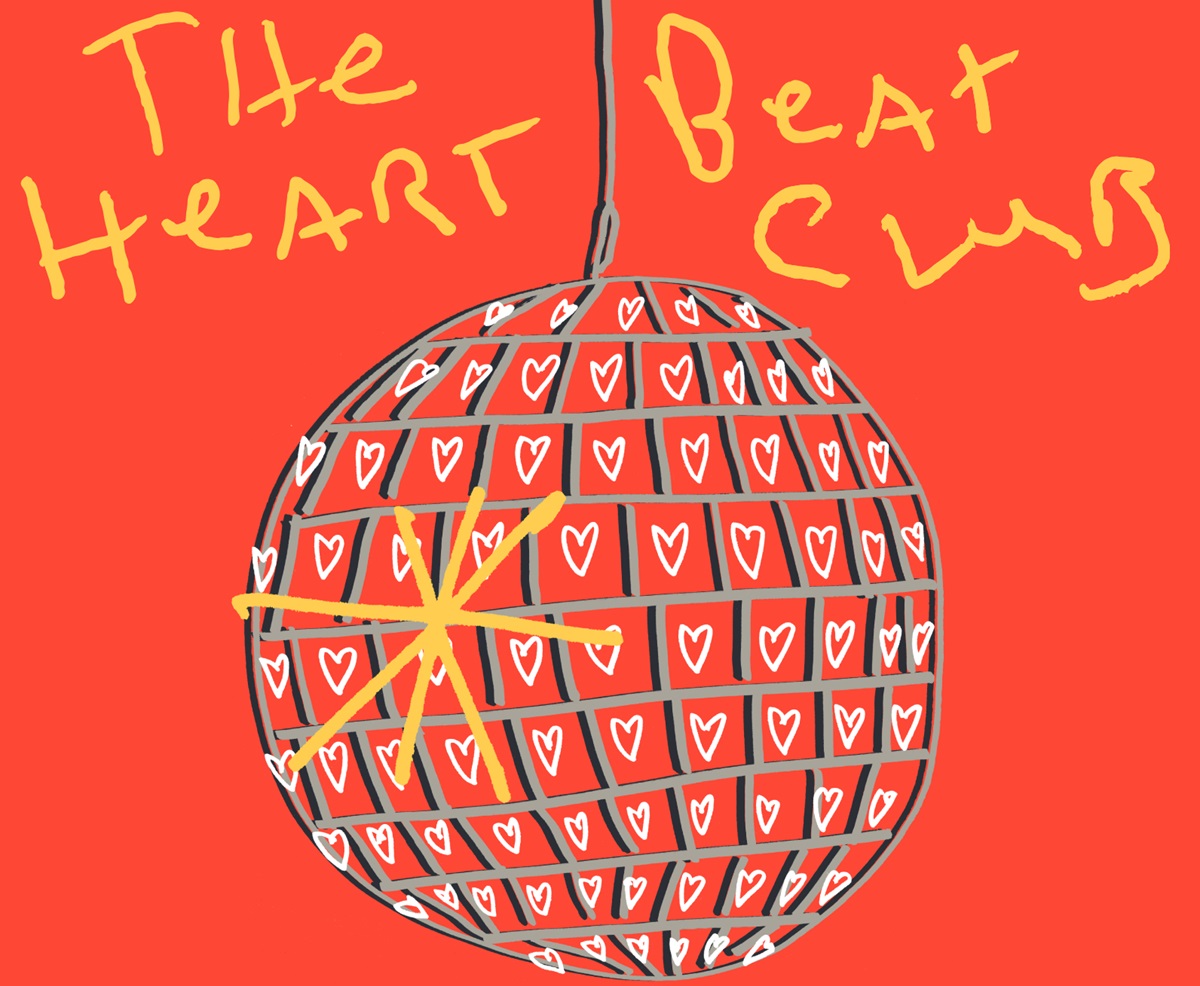 Graphic with the words "The Heart Beat Club" and a drawing of a disco ball