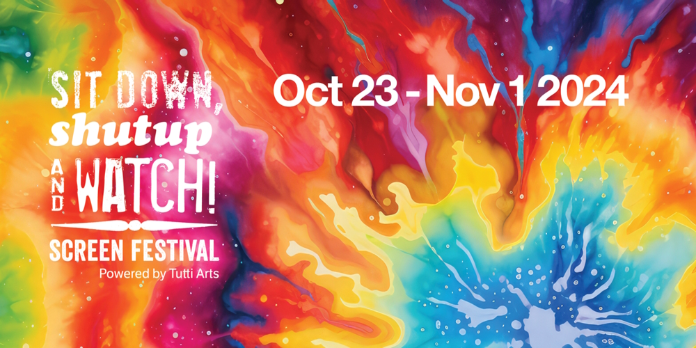 A graphic with tie-dye background, the Sit Down Shutup and Watch Screen Festival logo and white text saying "Oct 23 - Nov 1 2024"