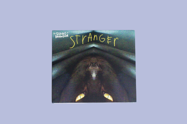 The Sisters of Invention Stranger CD - front cover