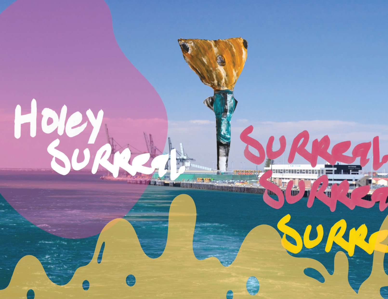 Holey Surreal – Port Adelaide 
